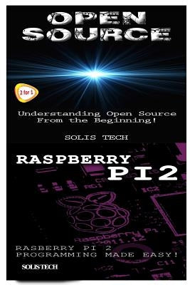 Open Source & Raspberry Pi 2 by Tech, Solis