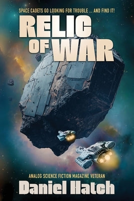 Relic of War by Hatch, Daniel
