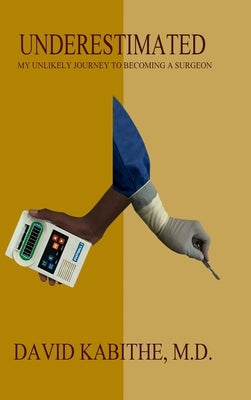 Underestimated by Kabithe, David