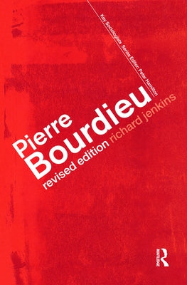 Pierre Bourdieu by Jenkins, Richard