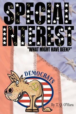 Special Interest: "What Might Have Been?" by O'Hara, T. Q.