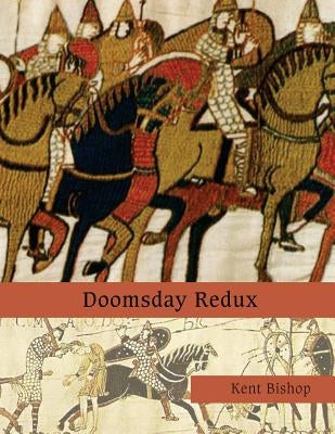 Doomsday Redux by Bishop, Kent