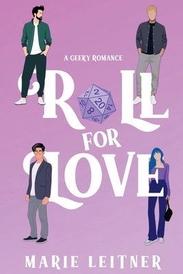Roll for Love by Leitner, Marie