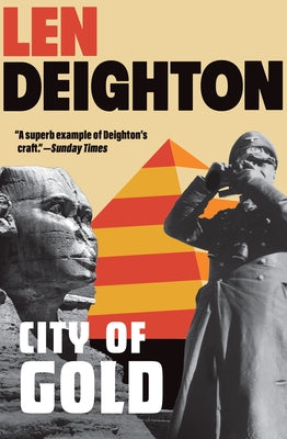 City of Gold by Deighton, Len