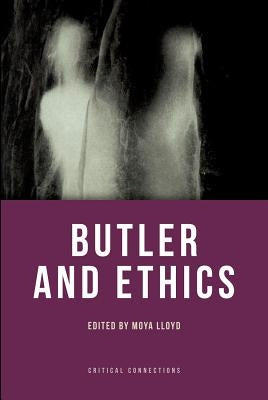 Butler and Ethics by Lloyd, Moya
