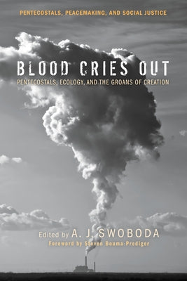 Blood Cries Out by Swoboda, A. J.