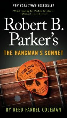 Robert B. Parker's the Hangman's Sonnet by Coleman, Reed Farrel