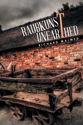 Raubkunst Unearthed by Malmed, Richard