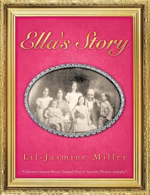 Ella's Story by Miller, Lil-Jasmine