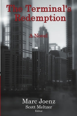 The Terminal's Redemption by Joenz, Marc