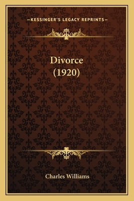 Divorce (1920) by Williams, Charles