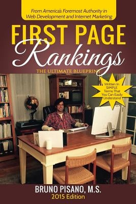 First Page Rankings: The Ultimate Blueprint by Pisano, Bruno