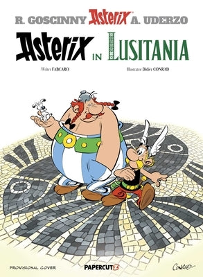 Asterix Vol. 41: Asterix in Lusitania by Goscinny, Ren?