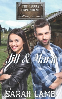 Jill and Mark by Lamb, Sarah