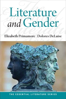 Literature and Gender by Primamore, Elizabeth