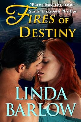 Fires of Destiny by Barlow, Linda
