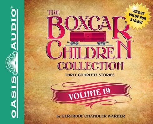 The Boxcar Children Collection Volume 19: The Mystery of the Secret Message, the Firehouse Mystery, the Mystery in San Francisco by Warner, Gertrude Chandler