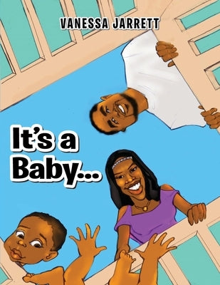 It's A Baby by Jarrett, Vanessa