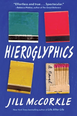 Hieroglyphics by McCorkle, Jill