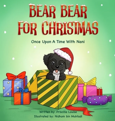 Bear Bear For Christmas by Louise, Priscilla