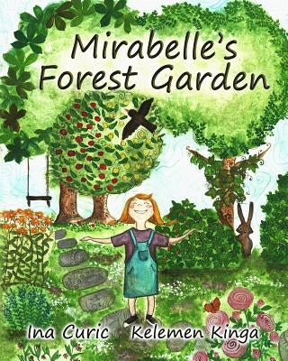 Mirabelle's Forest Garden by Curic, Ina