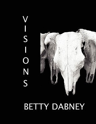 Visions by Dabney, Betty