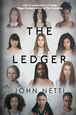 The Ledger: A Maddy Reynolds Nail-Biter by Netti, John