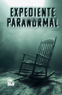 Expediente paranormal by Rubin