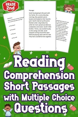 Reading Comprehension Short Passages With Multiple Choice Questions Grade 2nd: Enhance your child's reading skills with grade 2 comprehension passages by Swindell, Louise