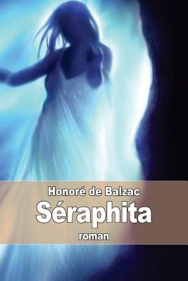 Séraphita by de Balzac, Honoré