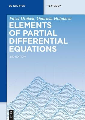 Elements of Partial Differential Equations by Drábek, Pavel