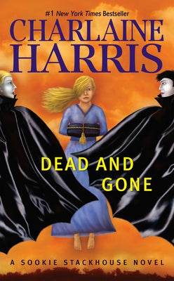 Dead and Gone by Harris, Charlaine