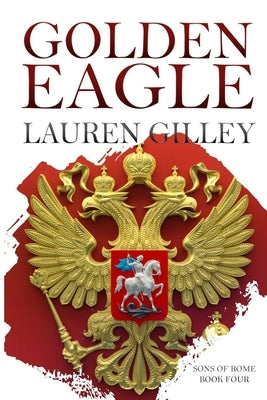 Golden Eagle by Gilley, Lauren