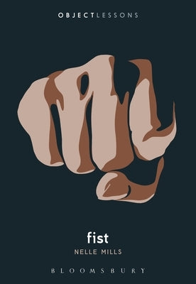 Fist by Mills, Nelle