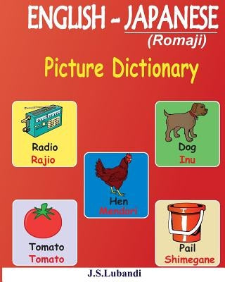English - Japanese (Romaji) Picture Dictionary by Lubandi, J. S.
