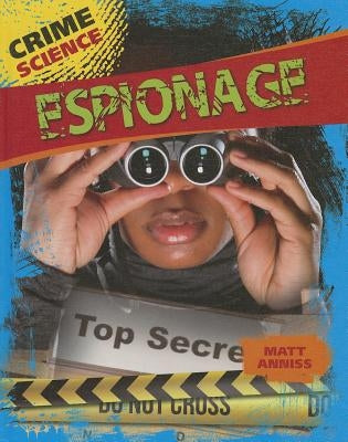 Espionage by Anniss, Matt