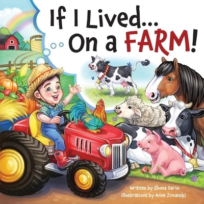 If I Lived...On A Farm! by Darin, Shona
