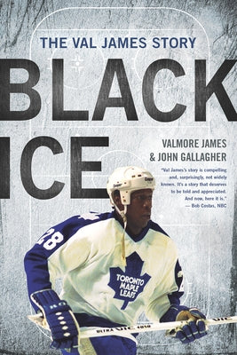 Black Ice: The Val James Story by James, Valmore