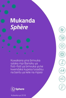 Mukanda Sphère Kikongo: Kuwakana Yina Bimvuka Salaka Mpi Bansiku YA Fioti-Fioti YA Bimvuka YA Ke Kwendaka Kupesa Lusadisu Na Bantu YA Kele Na Mpasi by Association, Sphere
