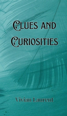 Clues and Curiosities by Blair, Cameron