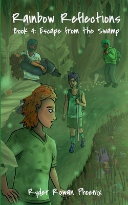 Escape from the Swamp by Phoenix, Ryder Rowan