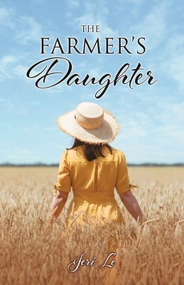 The Farmer's Daughter by Le, Jeri