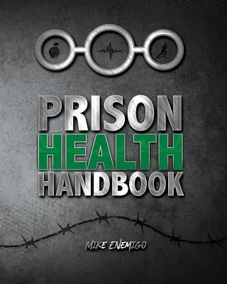 Prison Health Handbook by Publishers, Freebird