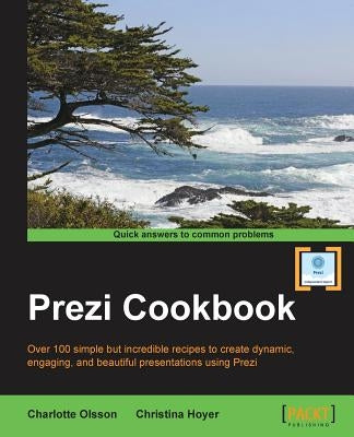 Prezi Cookbook by Olsson, Charlotte