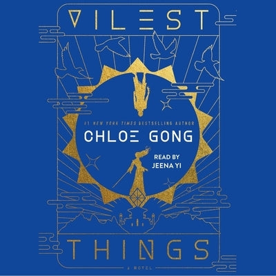 Vilest Things by Gong, Chloe