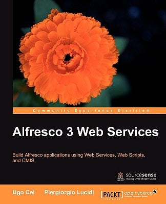 Alfresco 3 Web Services by Cei, Ugo