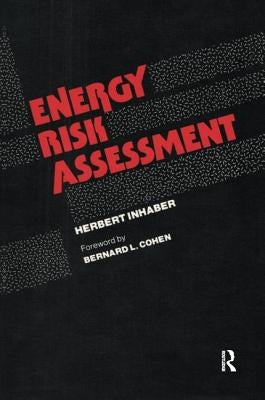 Energy Risk Assessment by Inhaber, Herbert