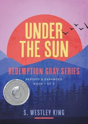 Under the Sun by King, S. Westley
