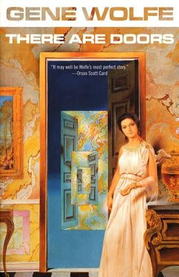 There Are Doors by Wolfe, Gene