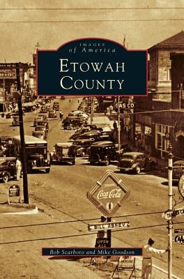 Etowah County (Revised) by Scarboro, Bob